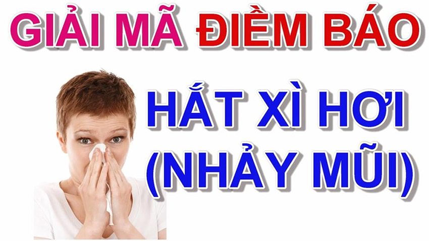 Hắt xì hơi 1 cái, 2 cái, 3 cái, báo điềm gì không?